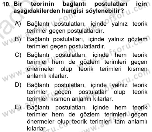 Bilim Felsefesi Dersi 2016 - 2017 Yılı (Final) Dönem Sonu Sınav Soruları 10. Soru