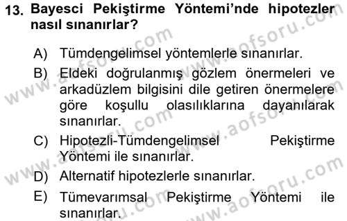 Bilim Felsefesi Dersi 2016 - 2017 Yılı (Final) Dönem Sonu Sınav Soruları 13. Soru