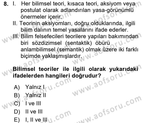 Bilim Felsefesi Dersi 2016 - 2017 Yılı (Final) Dönem Sonu Sınav Soruları 8. Soru