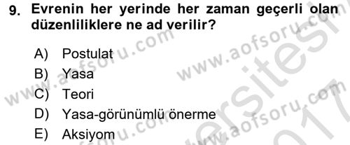 Bilim Felsefesi Dersi 2016 - 2017 Yılı (Final) Dönem Sonu Sınav Soruları 9. Soru