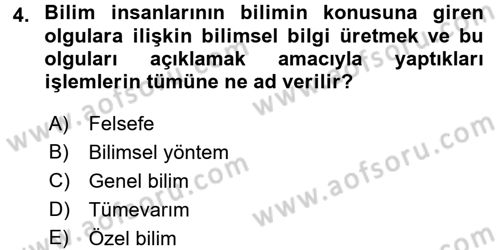 Bilim Felsefesi Dersi 2017 - 2018 Yılı 3 Ders Sınav Soruları 4. Soru