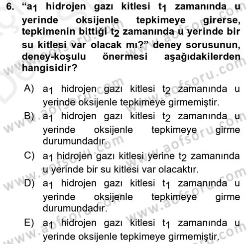 Bilim Felsefesi Dersi 2017 - 2018 Yılı 3 Ders Sınav Soruları 6. Soru