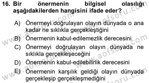 Bilim Felsefesi Dersi Ara Sınavı Deneme Sınav Soruları 16. Soru