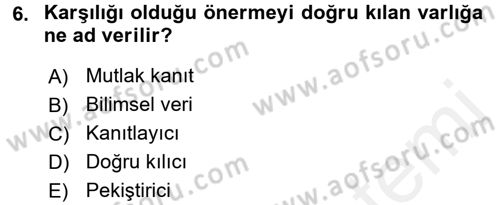 Bilim Felsefesi Dersi Ara Sınavı Deneme Sınav Soruları 6. Soru