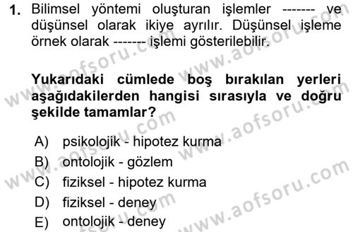 Bilim Felsefesi Dersi 2017 - 2018 Yılı (Final) Dönem Sonu Sınav Soruları 1. Soru