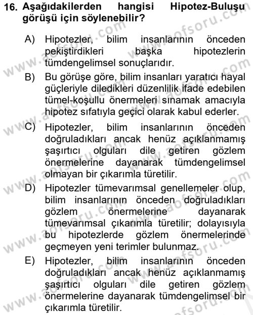 Bilim Felsefesi Dersi 2017 - 2018 Yılı (Final) Dönem Sonu Sınav Soruları 16. Soru