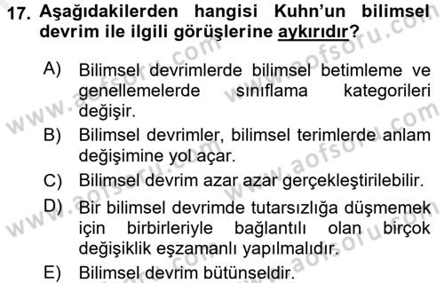 Bilim Felsefesi Dersi 2017 - 2018 Yılı (Final) Dönem Sonu Sınav Soruları 17. Soru