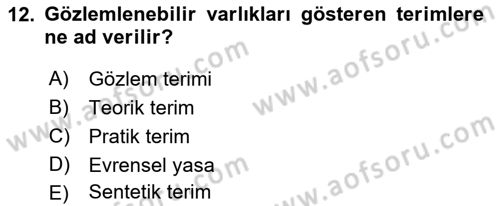 Bilim Felsefesi Dersi 2018 - 2019 Yılı 3 Ders Sınav Soruları 12. Soru