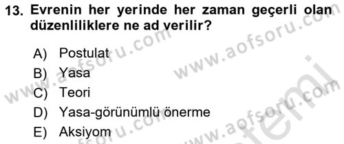 Bilim Felsefesi Dersi 2018 - 2019 Yılı 3 Ders Sınav Soruları 13. Soru