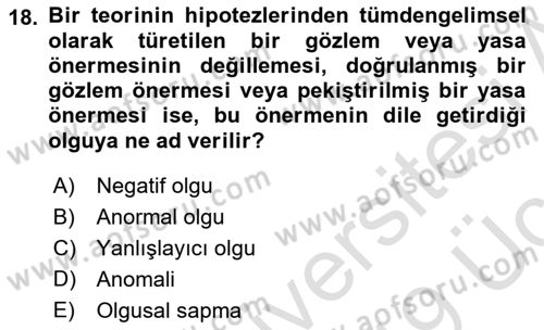 Bilim Felsefesi Dersi 2018 - 2019 Yılı 3 Ders Sınavı 18. Soru