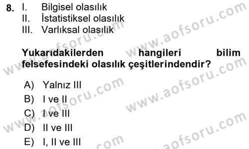 Bilim Felsefesi Dersi 2018 - 2019 Yılı 3 Ders Sınav Soruları 8. Soru