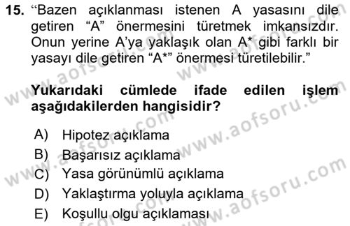 Bilim Felsefesi Dersi 2018 - 2019 Yılı (Vize) Ara Sınav Soruları 15. Soru