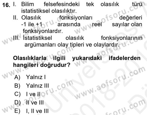 Bilim Felsefesi Dersi 2018 - 2019 Yılı (Vize) Ara Sınav Soruları 16. Soru