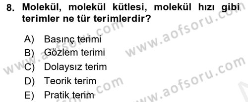 Bilim Felsefesi Dersi 2018 - 2019 Yılı (Final) Dönem Sonu Sınav Soruları 8. Soru