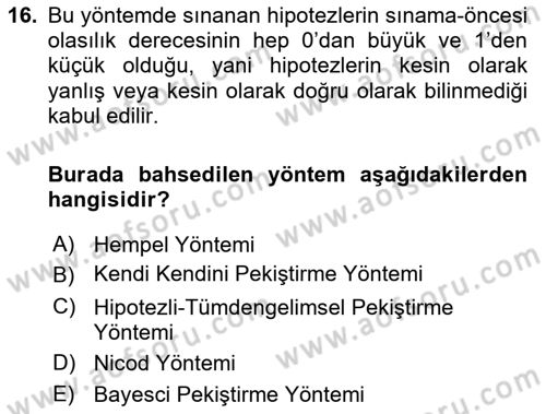 Bilim Felsefesi Dersi 2018 - 2019 Yılı Yaz Okulu Sınav Soruları 16. Soru