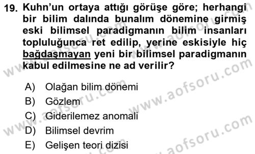 Bilim Felsefesi Dersi 2018 - 2019 Yılı Yaz Okulu Sınav Soruları 19. Soru
