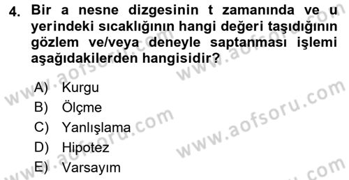 Bilim Felsefesi Dersi 2018 - 2019 Yılı Yaz Okulu Sınav Soruları 4. Soru