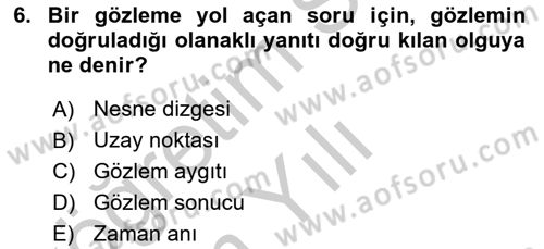 Bilim Felsefesi Dersi 2018 - 2019 Yılı Yaz Okulu Sınav Soruları 6. Soru