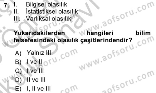 Bilim Felsefesi Dersi 2018 - 2019 Yılı Yaz Okulu Sınav Soruları 7. Soru