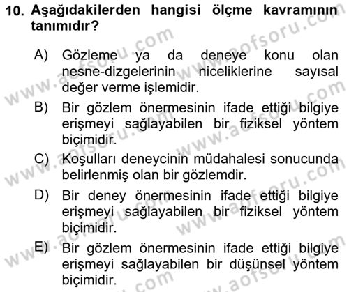 Bilim Felsefesi Dersi Ara Sınavı Deneme Sınav Soruları 10. Soru
