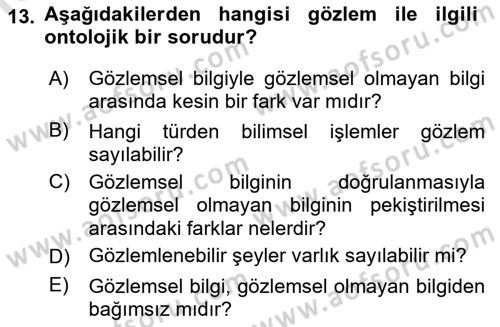 Bilim Felsefesi Dersi Ara Sınavı Deneme Sınav Soruları 13. Soru