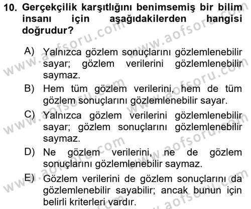 Bilim Felsefesi Dersi 2019 - 2020 Yılı (Final) Dönem Sonu Sınav Soruları 10. Soru