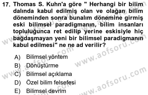 Bilim Felsefesi Dersi 2019 - 2020 Yılı (Final) Dönem Sonu Sınav Soruları 17. Soru