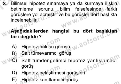 Bilim Felsefesi Dersi 2019 - 2020 Yılı (Final) Dönem Sonu Sınav Soruları 3. Soru