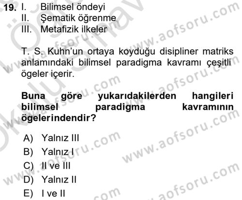 Bilim Felsefesi Dersi 2020 - 2021 Yılı Yaz Okulu Sınav Soruları 19. Soru