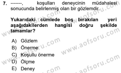 Bilim Felsefesi Dersi 2020 - 2021 Yılı Yaz Okulu Sınav Soruları 7. Soru