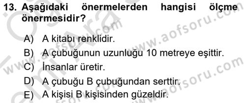 Bilim Felsefesi Dersi Ara Sınavı Deneme Sınav Soruları 13. Soru
