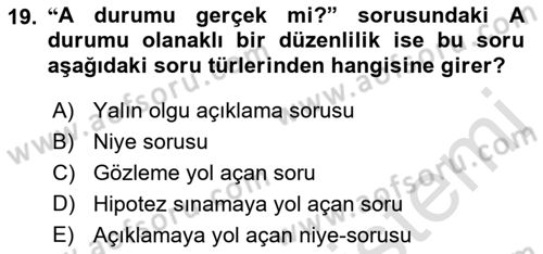 Bilim Felsefesi Dersi 2021 - 2022 Yılı (Vize) Ara Sınav Soruları 19. Soru