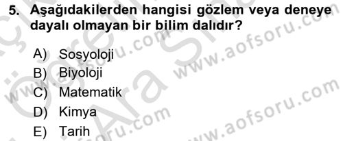 Bilim Felsefesi Dersi Ara Sınavı Deneme Sınav Soruları 5. Soru