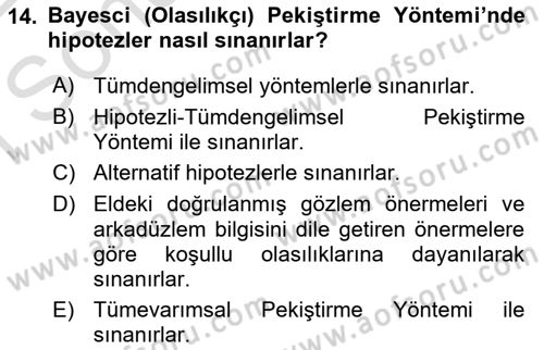 Bilim Felsefesi Dersi 2021 - 2022 Yılı (Final) Dönem Sonu Sınav Soruları 14. Soru