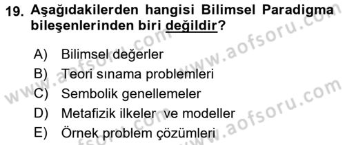 Bilim Felsefesi Dersi 2021 - 2022 Yılı (Final) Dönem Sonu Sınav Soruları 19. Soru