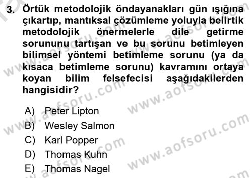 Bilim Felsefesi Dersi 2021 - 2022 Yılı (Final) Dönem Sonu Sınav Soruları 3. Soru
