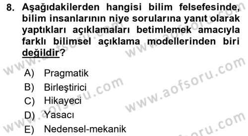 Bilim Felsefesi Dersi 2021 - 2022 Yılı (Final) Dönem Sonu Sınav Soruları 8. Soru