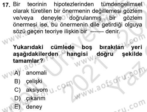 Bilim Felsefesi Dersi 2021 - 2022 Yılı Yaz Okulu Sınav Soruları 17. Soru