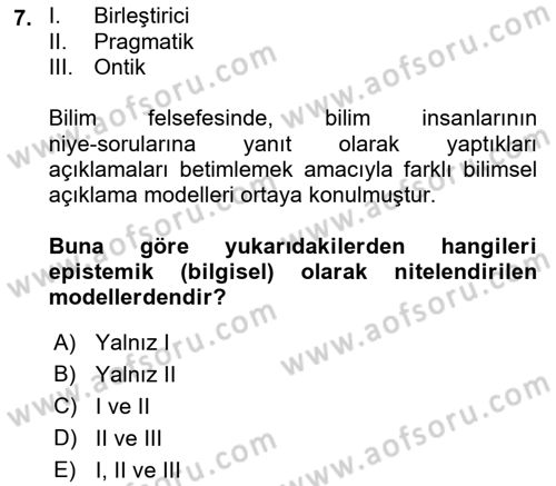Bilim Felsefesi Dersi 2021 - 2022 Yılı Yaz Okulu Sınav Soruları 7. Soru