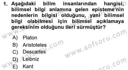 Bilim Felsefesi Dersi 2023 - 2024 Yılı (Vize) Ara Sınav Soruları 1. Soru