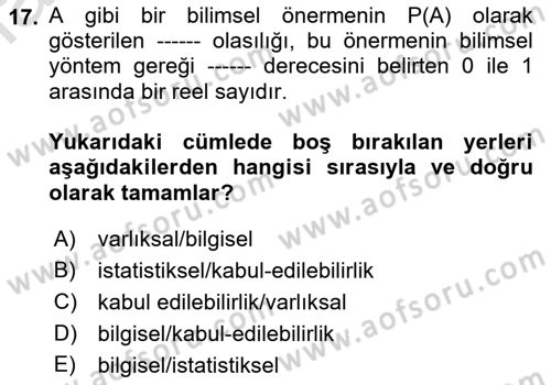 Bilim Felsefesi Dersi Ara Sınavı Deneme Sınav Soruları 17. Soru