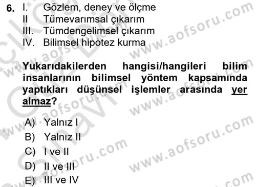Bilim Felsefesi Dersi 2023 - 2024 Yılı (Vize) Ara Sınav Soruları 6. Soru