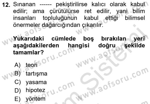 Bilim Felsefesi Dersi 2023 - 2024 Yılı (Final) Dönem Sonu Sınav Soruları 12. Soru