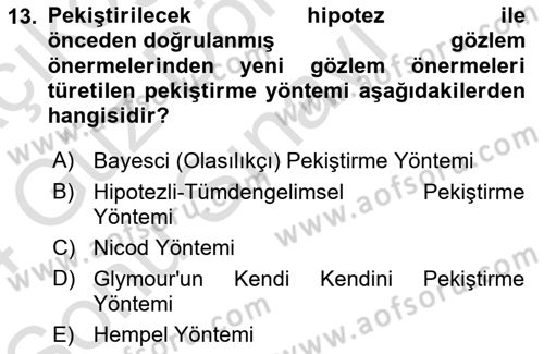 Bilim Felsefesi Dersi 2023 - 2024 Yılı (Final) Dönem Sonu Sınav Soruları 13. Soru