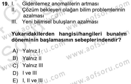 Bilim Felsefesi Dersi 2023 - 2024 Yılı (Final) Dönem Sonu Sınav Soruları 19. Soru