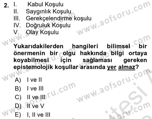 Bilim Felsefesi Dersi 2023 - 2024 Yılı (Final) Dönem Sonu Sınav Soruları 2. Soru