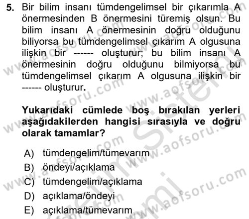 Bilim Felsefesi Dersi 2023 - 2024 Yılı (Final) Dönem Sonu Sınav Soruları 5. Soru