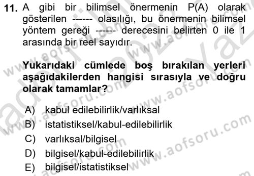 Bilim Felsefesi Dersi 2023 - 2024 Yılı Yaz Okulu Sınav Soruları 11. Soru