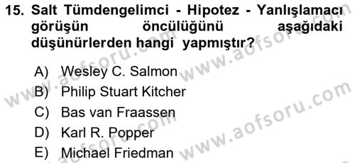 Bilim Felsefesi Dersi 2023 - 2024 Yılı Yaz Okulu Sınav Soruları 15. Soru