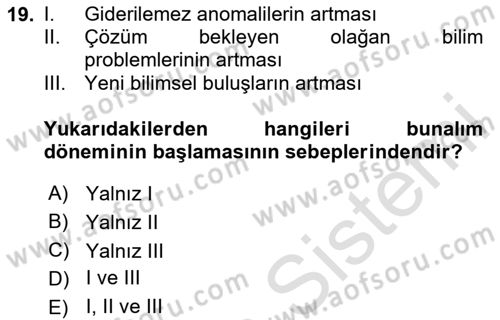 Bilim Felsefesi Dersi 2023 - 2024 Yılı Yaz Okulu Sınav Soruları 19. Soru
